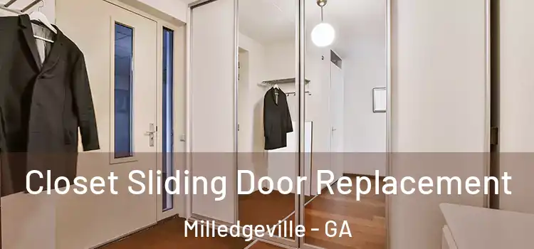 Closet Sliding Door Replacement Milledgeville - GA