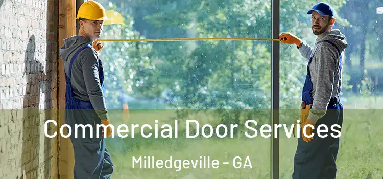 Commercial Door Services Milledgeville - GA