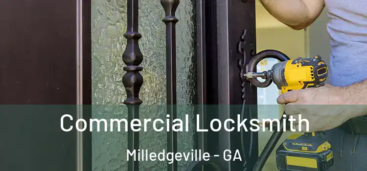 Commercial Locksmith Milledgeville - GA