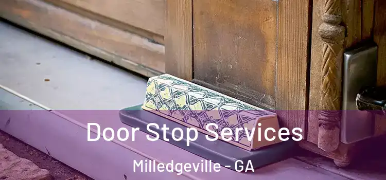 Door Stop Services Milledgeville - GA