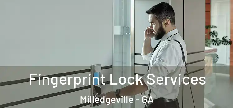 Fingerprint Lock Services Milledgeville - GA