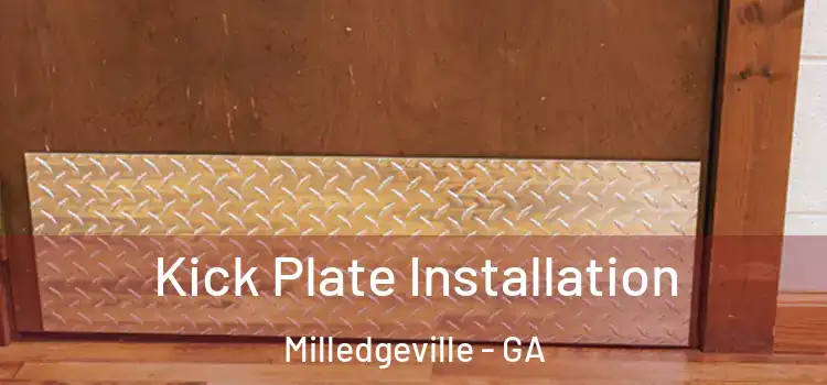 Kick Plate Installation Milledgeville - GA