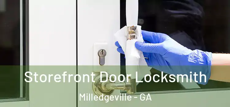 Storefront Door Locksmith Milledgeville - GA